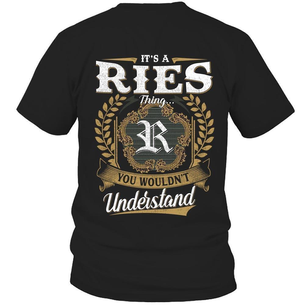 Its Ries Thing You Wouldnt Understand D91 T Shirt